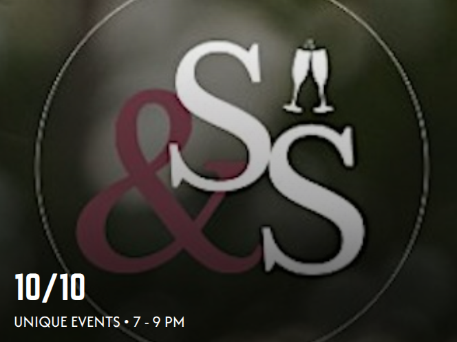 A circular logo with a red ampersand, two white “S” letters, and champagne glasses shaping the “S”—perfect for a social mixer or Singles events. Below, “10/10” and “UNIQUE EVENTS • 7 - 9 PM” appear in sleek white text.