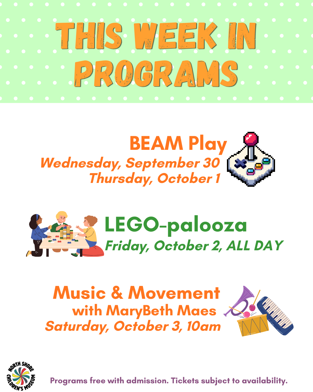 Event flyer with green polka-dot background highlights upcoming programs for the week of September 30, 2026: BEAM Play, LEGO-palooza, Music & Movement. Cartoon icons for each event. Free admission; tickets subject to availability.