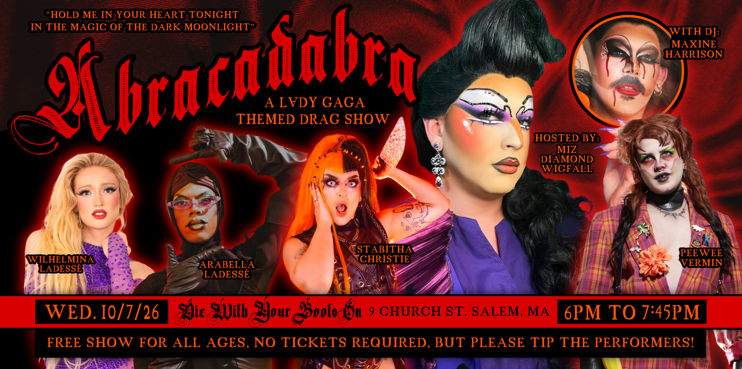 A vibrant poster for “Abracadabra: A Lady Gaga Themed Drag Show” in Salem, MA spotlights five dazzling drag performers. Join this free, all-ages Drag Show on 10/7/26 from 6–7:45 PM for a magical celebration of Gaga-inspired artistry!.
