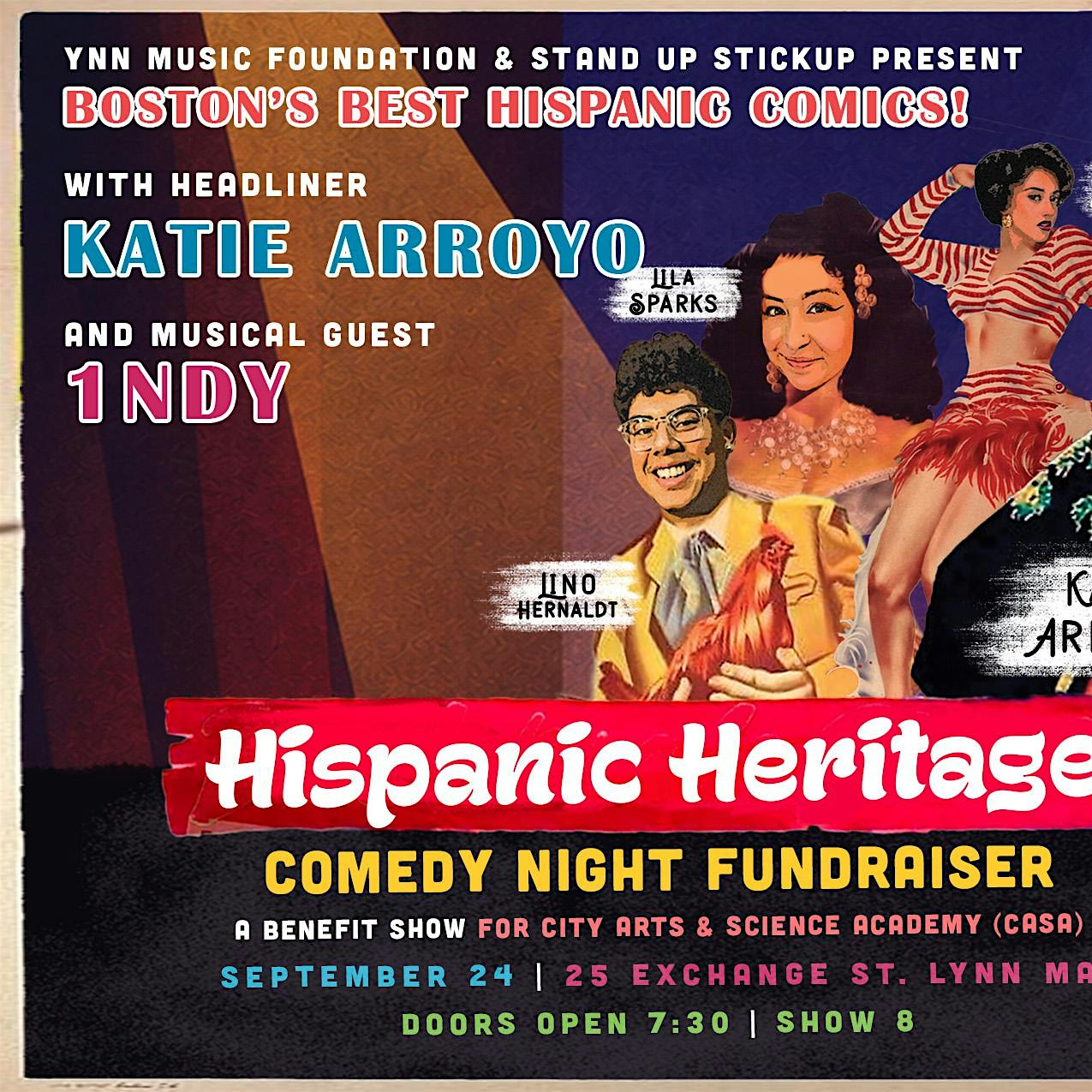 A promotional poster for a Hispanic Heritage comedy night with headliner Katie Arroyo and musical guest 1NDY. The event is on September 24 at 25 Exchange St., Lynn, MA. The poster features images of performers and bright, colorful text.