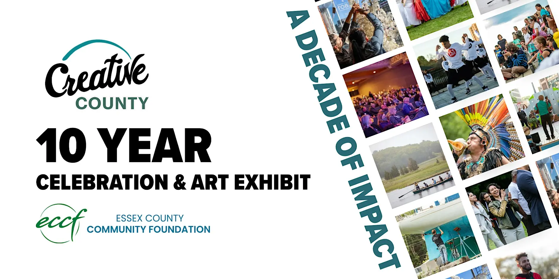 Promotional graphic for the Essex County Community Foundation’s Creative County 10-year celebration, featuring a collage of photographs showing community arts events and performances.