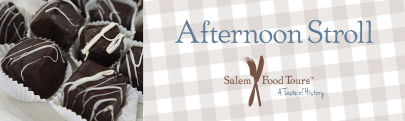 Dark chocolate truffles drizzled with white icing, next to text reading “Afternoon Stroll” and the “Salem Food Tours” logo for our guided walk.