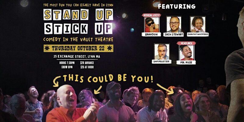 Event flyer for “Stand Up Stick Up” comedy at the Vault Theatre on Thursday, October 22, featuring comedians Bravdon, Zach Stewart, Dorothy Whitfield, Sam Pelletier, and Mr. Kuze, showing an audience laughing.