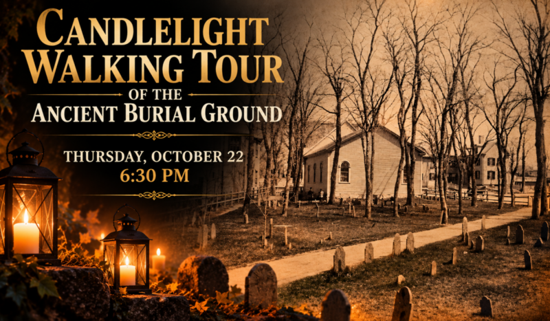 Event poster for a Candlelight Walking Tour of the Ancient Burial Ground on Thursday, October 22 at 6:30 PM, featuring lit lanterns in the foreground and a cemetery with a church in the background.
