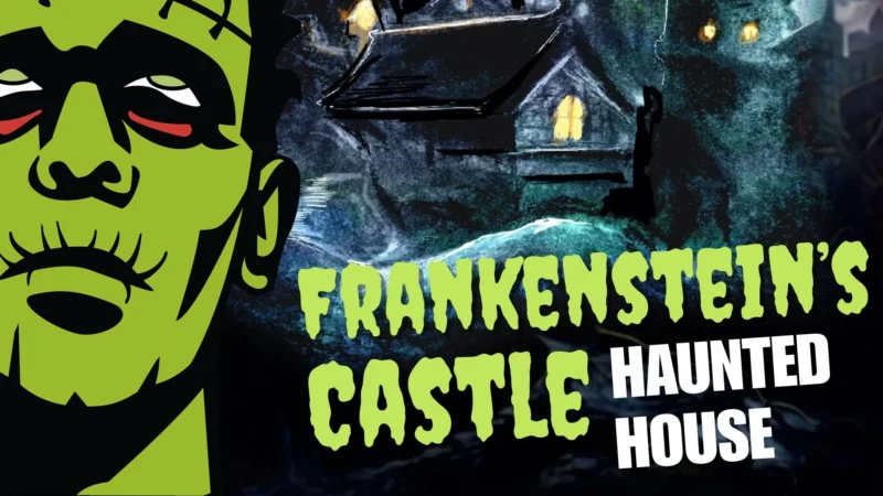 A close-up of a green Frankenstein’s monster illustration next to a dark, stylized Frankenstein’s Castle, with the text “Frankenstein’s Castle Haunted House.”