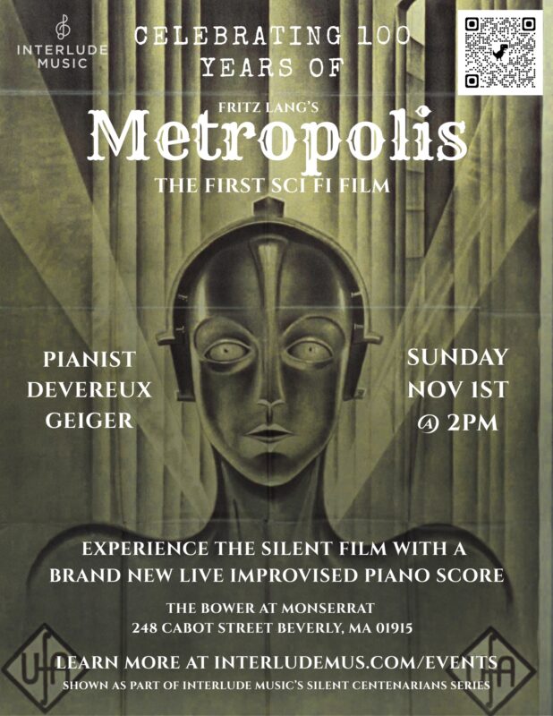 Event poster for a 100th-anniversary screening of Metropolis, featuring a live improvised piano score by Devereux Geiger on Sunday, November 1st at 2 p.m. at The Bower in Beverly, MA, as part of the Silent Centenarians series.