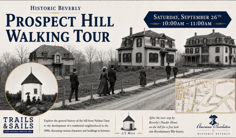 Poster for a Historic Beverly Prospect Hill Walking Tour on September 26th from 10:00 AM to 11:00 AM, featuring vintage photographs of the neighborhood, a map, and information about the tour.