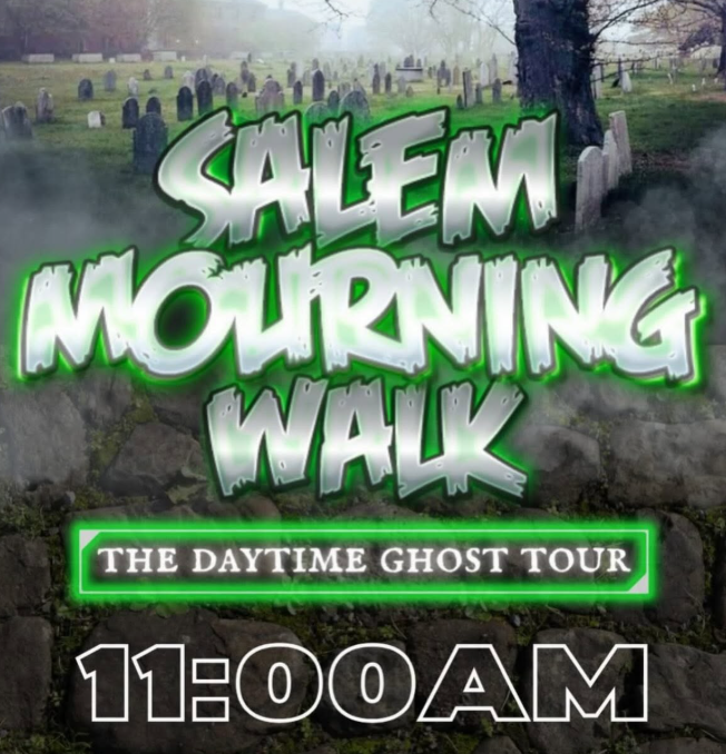 Poster for the Salem Mourning Walk, a daytime ghost tour held at 11:00 AM, featuring an image of a cemetery.