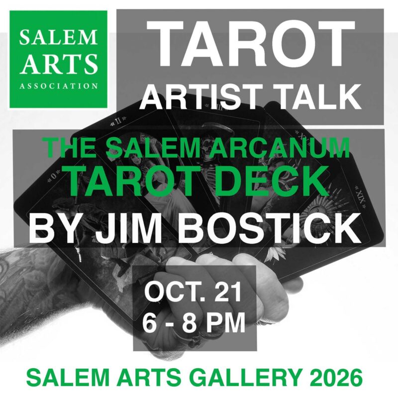 Event poster for the Salem Arts Association Tarot Artist Talk with Jim Bostick, featuring The Salem Arcanum Tarot Deck on October 21 from 6 to 8 PM at the Salem Arts Gallery.