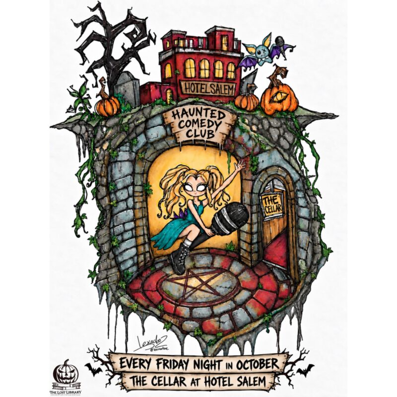 Illustration of a woman with blonde pigtails performing on stage inside a stone club labeled “Haunted Comedy Club” at Hotel Salem, with text reading “Every Friday night in October, the cellar at Hotel Salem.”