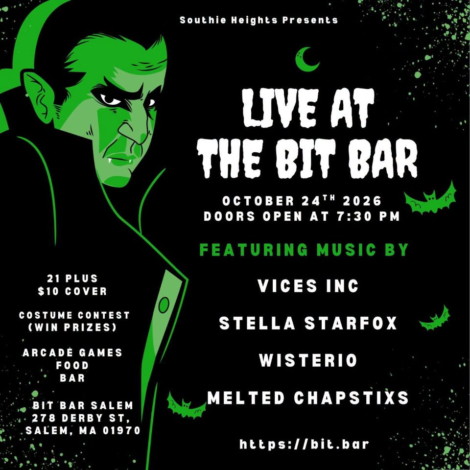 Event flyer for “Live at The Bit Bar” on October 24, 2026, featuring music by Vices Inc, Stella Starfox, Wisterio, and Melted Chapstixs, with details on costume contests, arcade games, and location in Salem, MA.